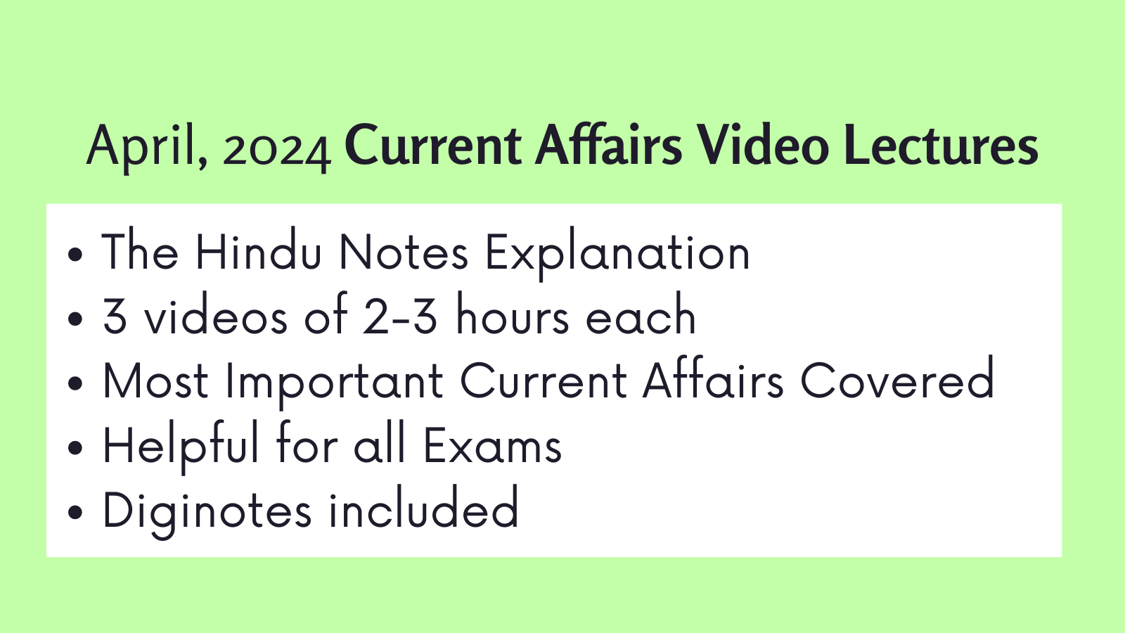 April 2024 Current Affairs Lectures & Notes